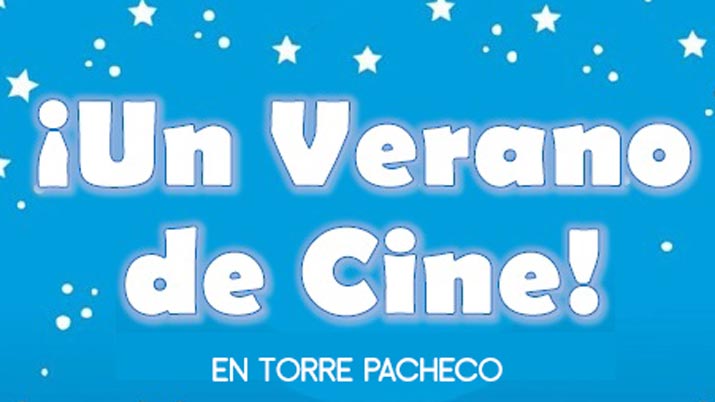 un verano de cine torre pacheco