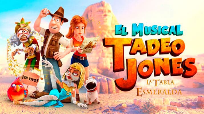 Tadeo Jones y la tabla esmeralda, el musical en Murcia