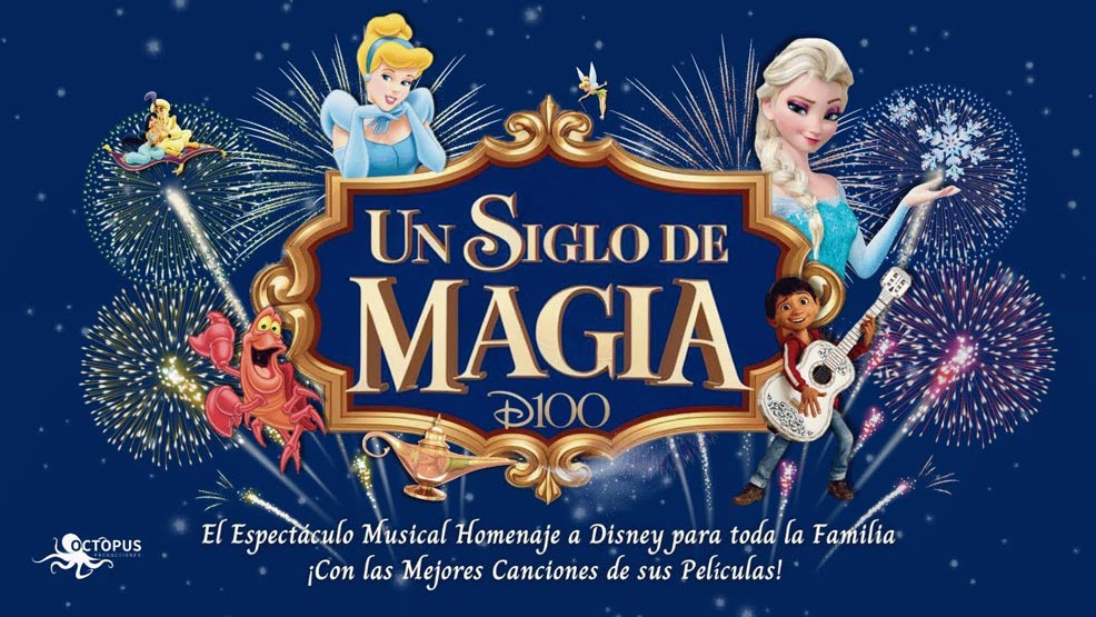 Un siglo de Magia. 'Espectáculo Musical Homenaje a Disney'