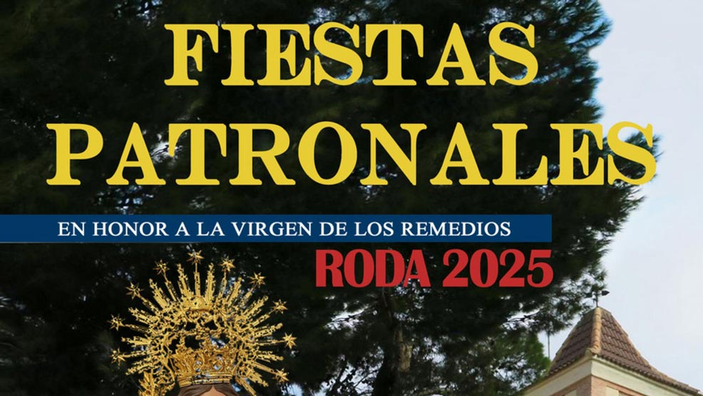 Fiestas Patronales La Roda 2025