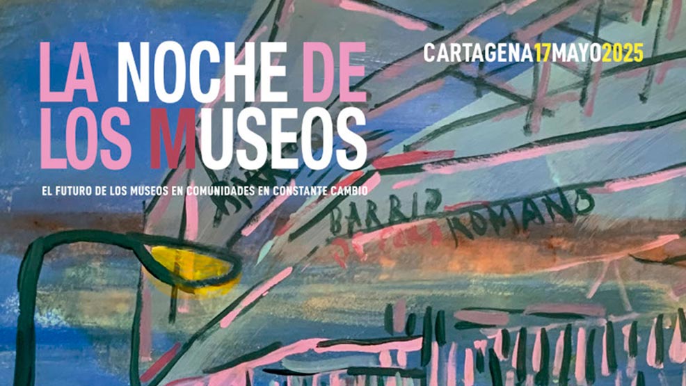 Noche de los Museos en Cartagena 2025