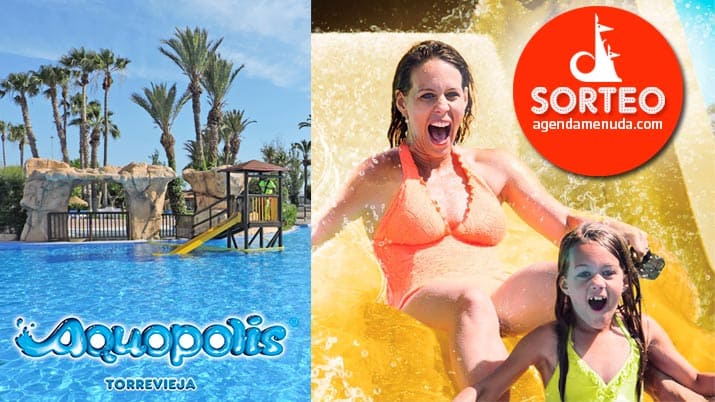 Sorteo de cinco packs de 2 entradas a Aquopolis Torrevieja