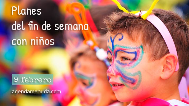 Planes con niños. 9 de febrero