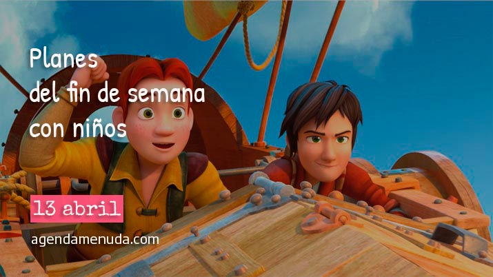 Planes con niños. 13 de abril