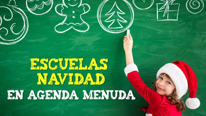 Anuncia tu Escuela de Navidad en Agenda Menuda